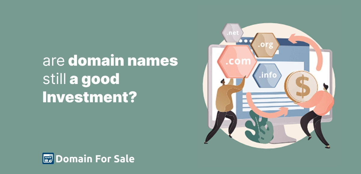 are domain names still a good investment
