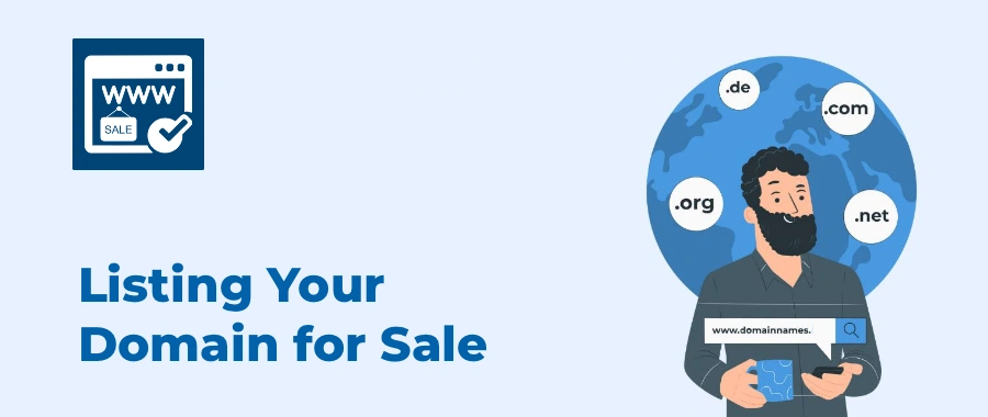 Step-by-Step Guide: Listing Your Domain for Sale the Right Way (2025)